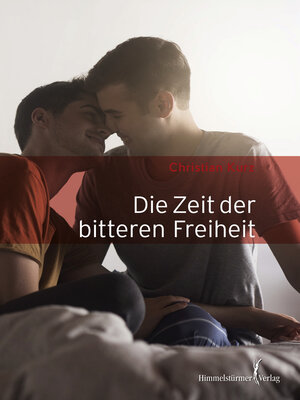 cover image of Die Zeit der bitteren Freiheit